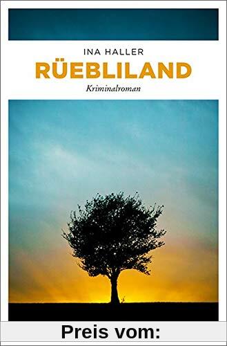 Rüebliland: Kriminalroman